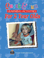 ISBN 9781557345554 product image for Quick & Fun Learning Activities for 2 Year Olds | upcitemdb.com