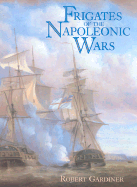 Frigates of the Napoleonic Wars