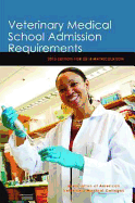 Veterinary Medical School Admission Requirements (Vmsar): 2013 Edition for 2014 Matriculation