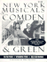 The New York Musicals of Comden and Green: On the Town * Wonderful Town * Bells Are Ringing