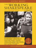 Working Shakespeare: The Ultimate Actor's Workshop the Consumer Edition