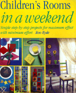 Children's Rooms in a Weekend