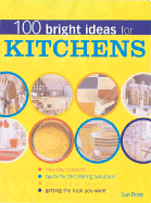 100 Bright Ideas for Kitchens