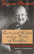 Love and Kisses and a Halo of Truffles: Letters to Helen Evans Brown