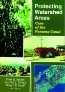 Protecting Watershed Areas: Case of the Panama Canal