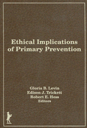 Ethical Implications of Primary Prevention