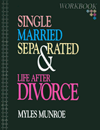 Single, married, separated, and life after divorce
