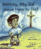 Mommy, Why Did Jesus Have to Die?