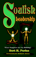 Soulish Leadership