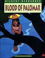Love And Rockets: Blood of Palomar v. 8