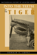 Into the Teeth of the Tiger: Into the Teeth of the Tiger