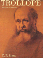 Trollope: An Illustrated Biography