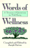 Words of Wellness: A Treasury of Quotations for Well-Being