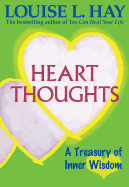 Heart Thoughts: A Treasury of Inner Wisdom
