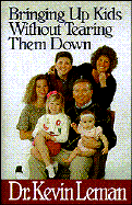 Bringing Up Kids Without Tearing Them Down