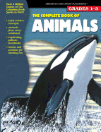 The Complete Book of Animals, Grades 1 - 3
