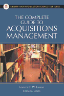 The Complete Guide to Acquisitions Management