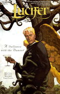 Lucifer Vol 03: A Dalliance with the Damned