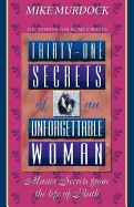 Thirty-One Secrets of an Unforgettable Woman
