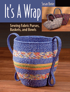 its a wrap sewing fabric purses baskets and bowls photo