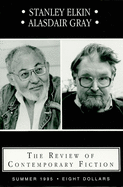 The Review of Contemporary Fiction: Stanley Elkin/Alasdair Gray