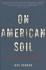 On American Soil: How Justice Became a Casualty of World War II