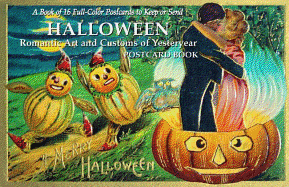 Halloween: Romantic Art and Customs of Yesteryear Postcard Book Diane C. Arkins