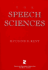 The Speech Sciences