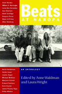 Beats at Naropa: An Anthology