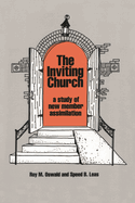 The Inviting Church: A Study of New Member Assimilation