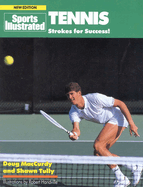 "Sports Illustrated" Tennis: Strokes for Success