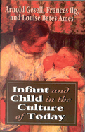 Infant & Child in the Culture (Revised)