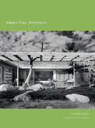 Albert Frey, Architect: Publications