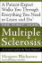 The First Year: Multiple Sclerosis: An Essential Guide for the Newly Diagnosed