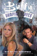 Buffy the Vampire Slayer: Out of the Woodwork