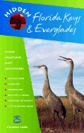 Hidden Florida Keys and Everglades: Including Key Largo and Key West