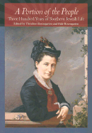 A Portion of the People: Three Hundred Years of Southern Jewish Life