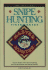 The Official Snipe Hunting Field Guide: For the Hunter Who Has Everything and the Greenhorn Just Getting Started