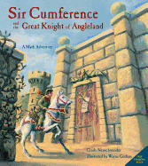 Sir Cumference: And the Great Knight of Angleland