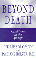 beyond death conditions in the afterlife