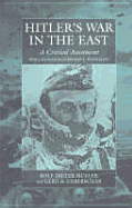 Hitler's War in the East, 1941-1945: A Critical Assessment (3rd Edition)