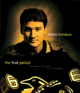 Mario LeMieux: Final Period