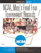 NCAA Final Four: The Official 2003 Final Four Records Book