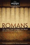 romans the letter that changed the world daylight bible studies study guide