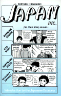 Japan Inc.: An Introduction to Japanese Economics (The Comic Book)