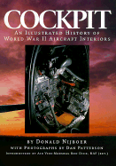Cockpit: An Illustrated History of World War II Aircraft Interiors