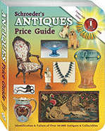 Schroeder's Antiques Price Guide