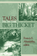 Tales from the Big Thicket