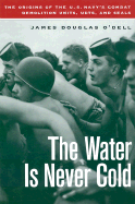 Water Is Never Cold (H)