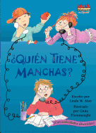 Quien Tiene Manchas?